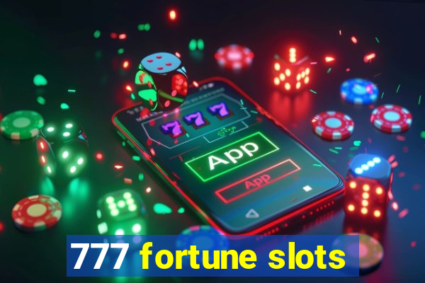 777 fortune slots